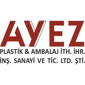 Ayez Plastik & Ambalaj İth. İhr. İnş. Sanayi Ve Tic. Ltd. Şti.